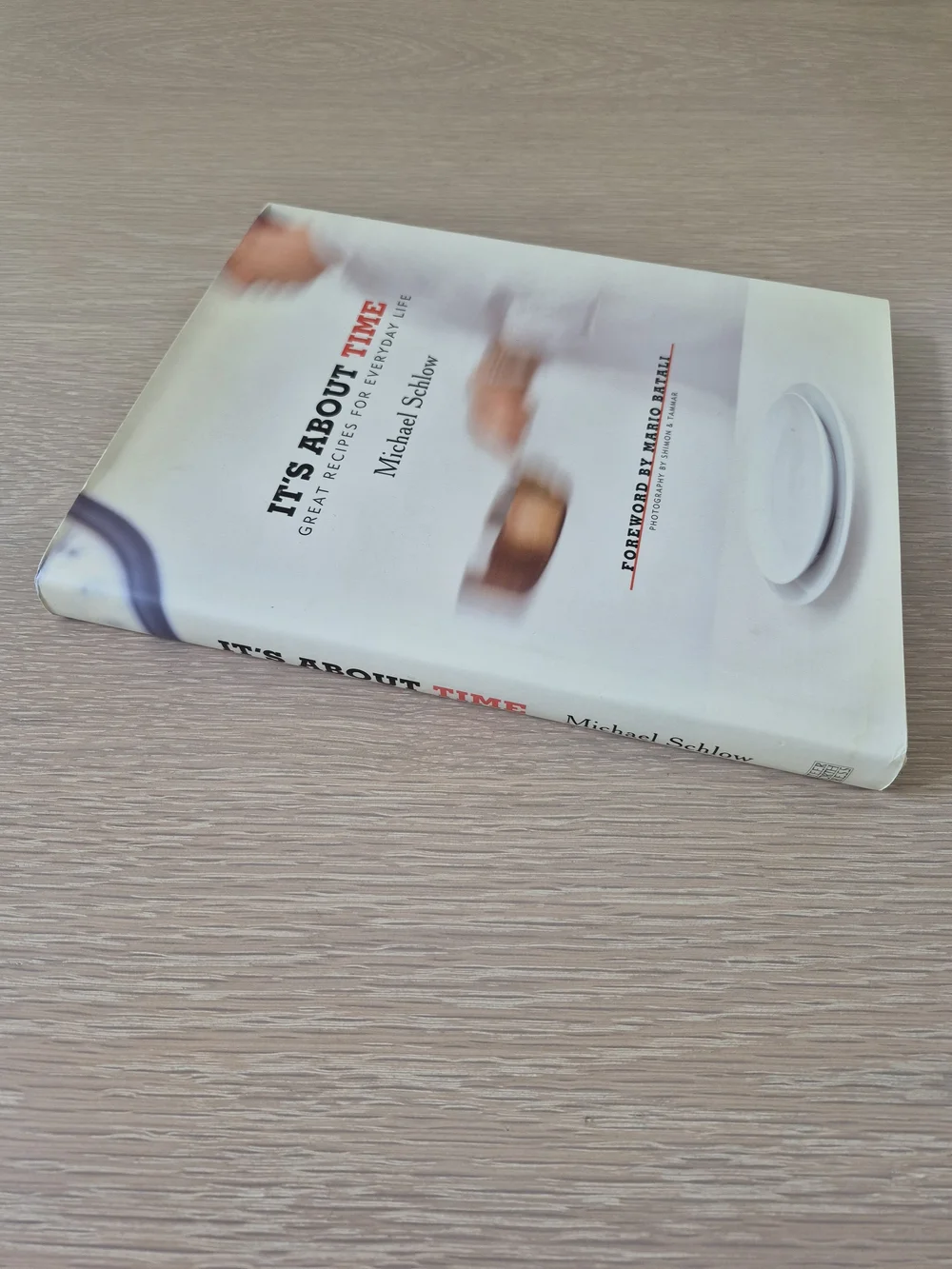 It's About Time - Cookbook by Michael Schlow